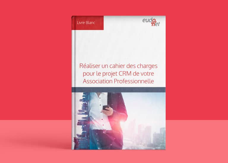 Cahier des charges du projet CRM Associations Professionnelles