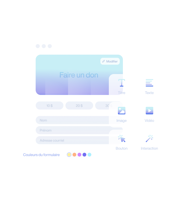 Créez des formulaires de dons à votre image