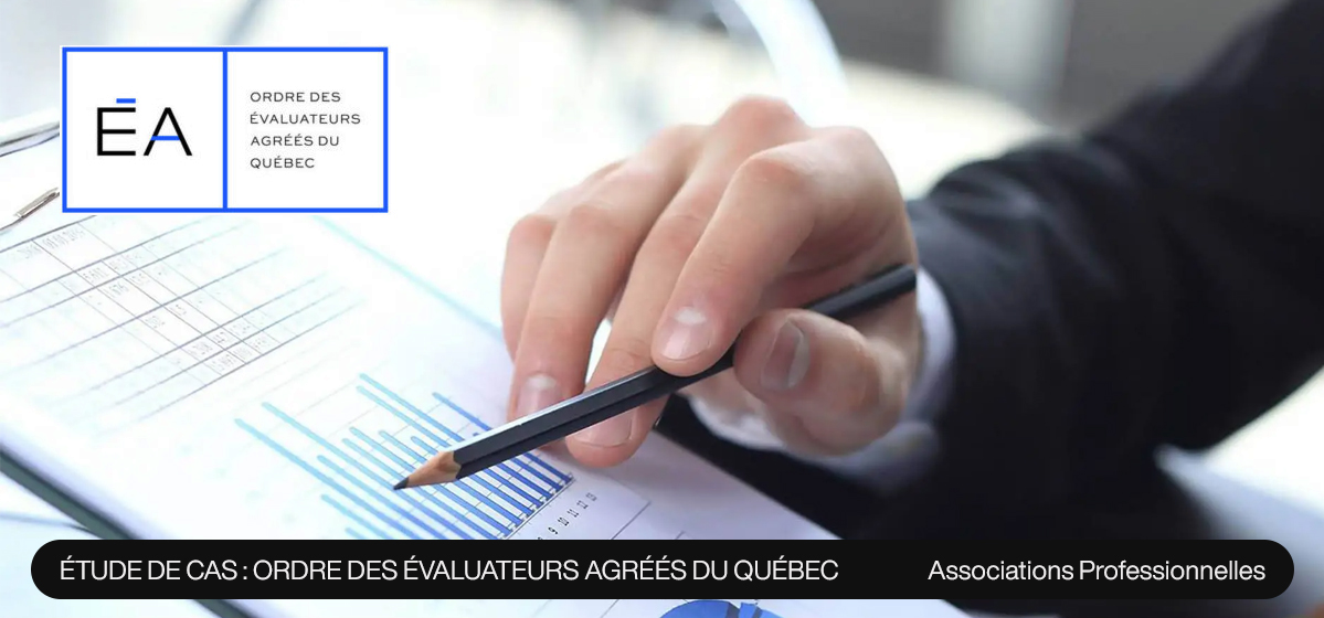 L’Ordre des évaluateurs agréés du Québec (OEAQ) : optimiser la gestion et le suivi des membres